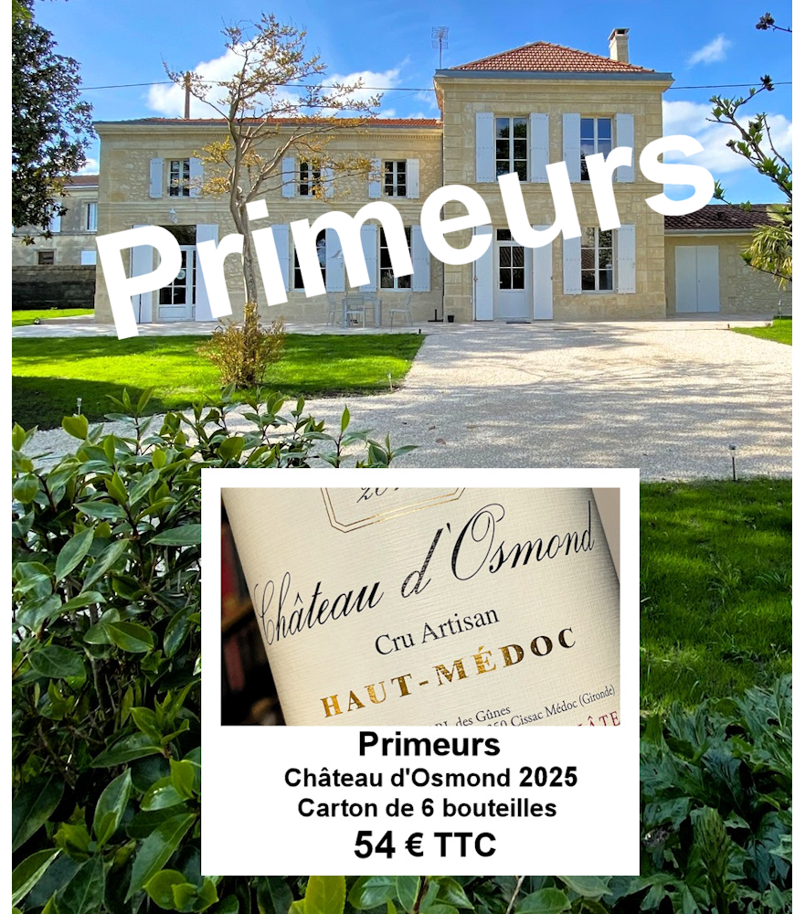 Test en cours - Primeurs Château d'Osmond 2025 - 6 bt 75cl, 3 magnums, Double mag. Impériale